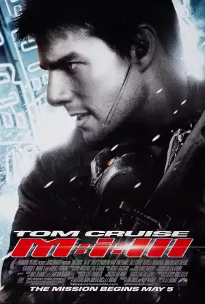 Mission Impossible III (M:I-3 / MI3) (2006)