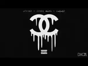 Offset Ft. Gucci Mane & DaBaby - Too Easy