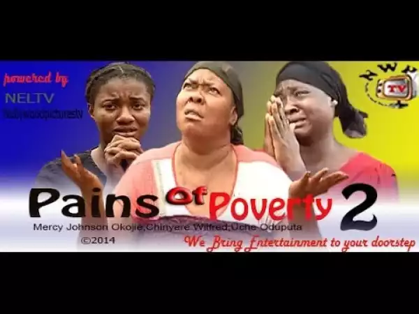 Pains Of Poverty Season 2