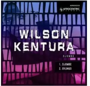 Wilson Kentura – Ekungo