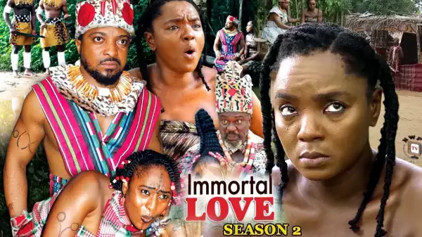 Immortal Love Season 2