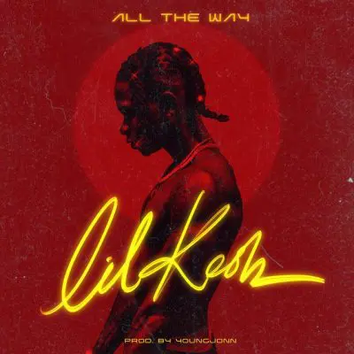 Lil Kesh – All The Way (Instrumental)
