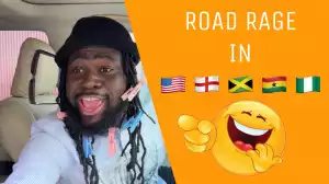 Lasisi Elenu - Different Countries During Road Rage (Comedy Video)