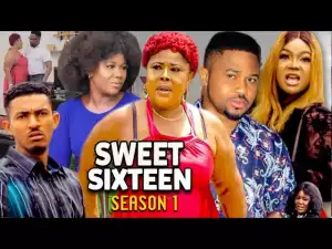 Sweet Sixteen (2022 Nollywood Movie)