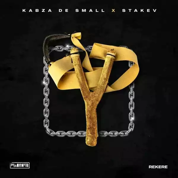 Kabza De Small & Stakev – Rekere 4 (Reloaded) ft. DJ Maphorisa