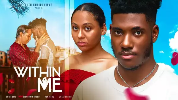 Within Me (2023 Nollywood Movie)