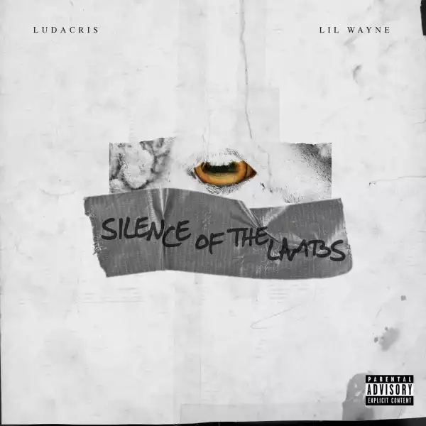 Ludacris Ft. Lil Wayne – Silence of the Lambs