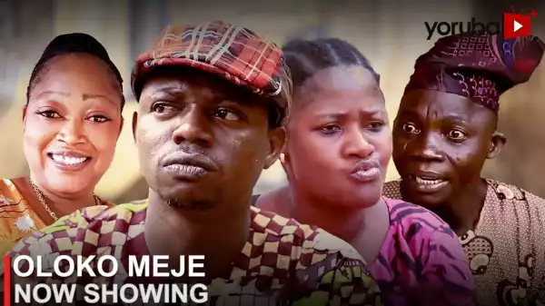 Oloko Meje (2023 Yoruba Movie)
