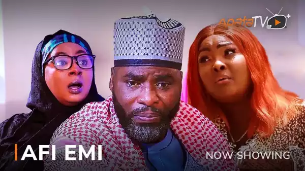 Afi Emi (2022 Yoruba Movie)