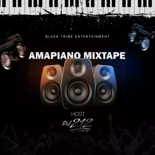 DJ 212 – Amapiano Mixtape