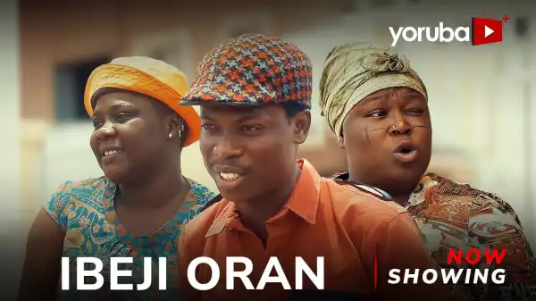 Ibeji Oran (2023 Yoruba Movie)