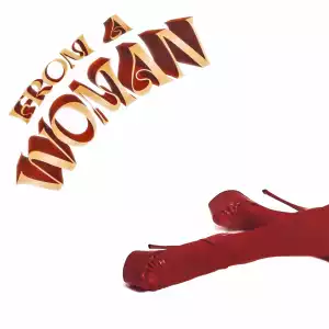 Mariah The Scientist – From A Woman