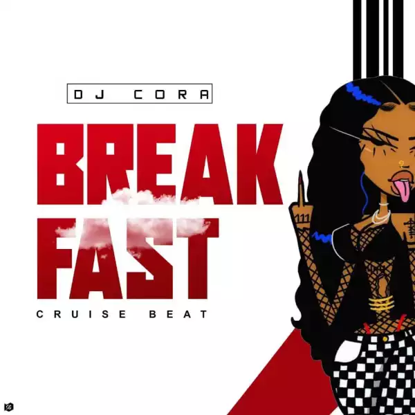 DJ Cora – Breakfast Cruise Beat