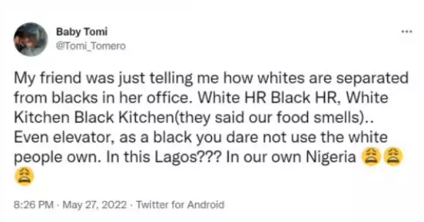 Lady Raises Alarm About Discrimination Between Whites And Blacks In A Company In Nigeria