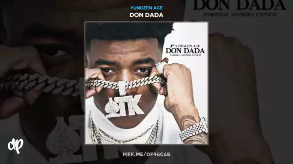 Yungeen Ace - Don Dada