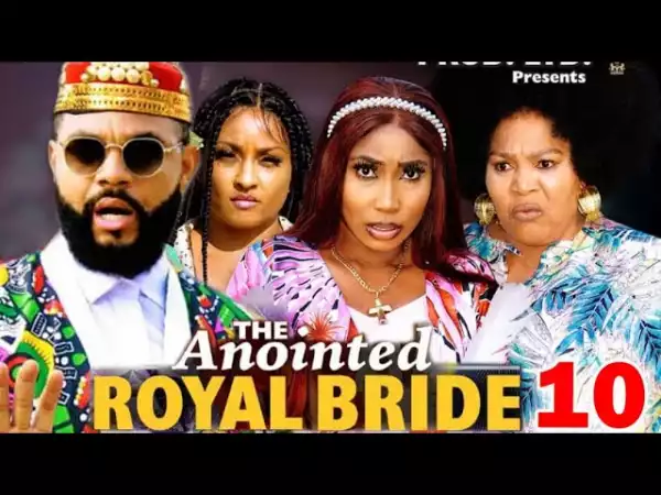 The Anointed Royal Bride Season 10