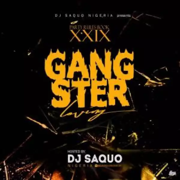 Dj Saquo – XXIX Gangstar Love & Heartbreak Mixtape