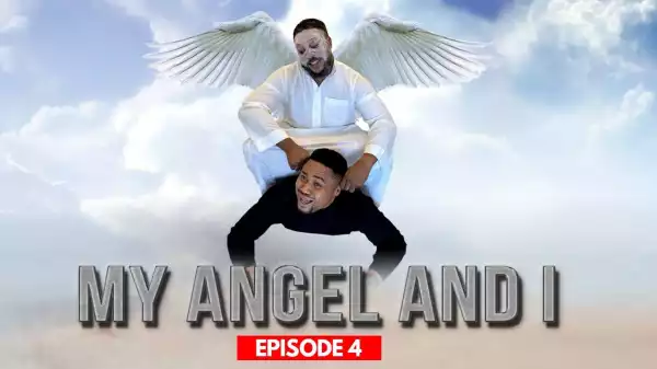Babarex – My Angel and I (Episode 4) (Comedy Video)