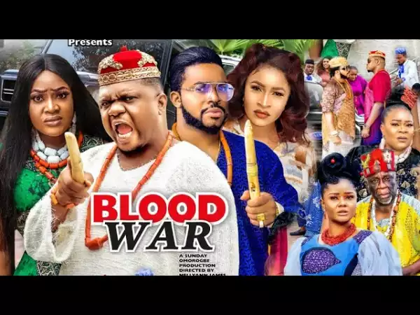 Blood War (2021 Nollywood Movie)