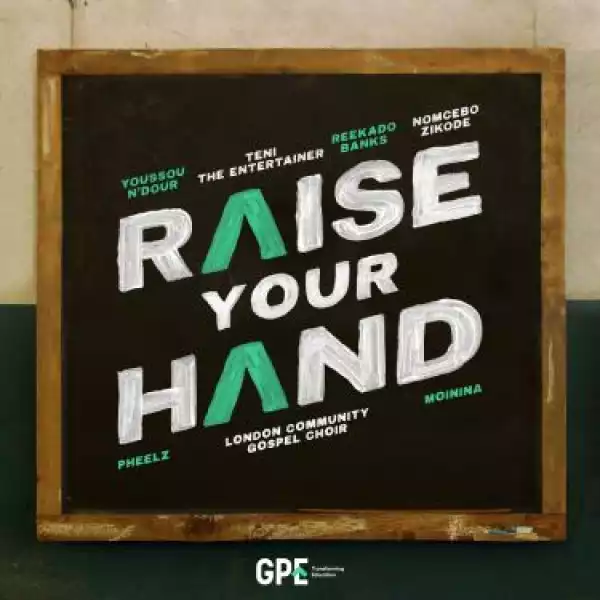 Reekado Banks – Raise Your Hand Ft. Teni