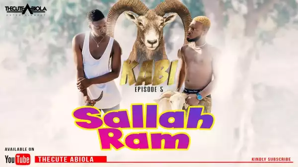 TheCute Abiola – KABI Episode 5 (Salah Ram) (Comedy Video)