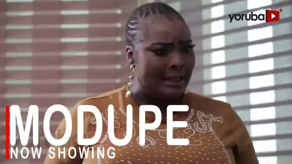 Modupe (2022 Yoruba Movie)