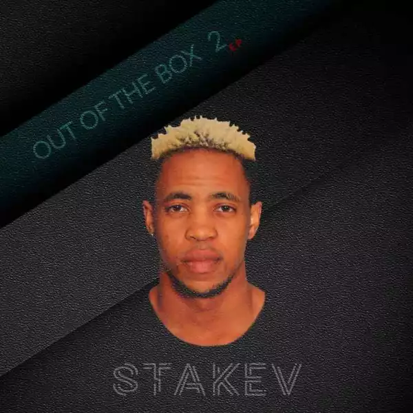 Stakev – Out Of The Box 2 EP