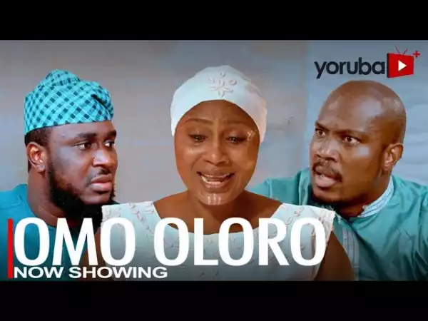 Omo Oloro (2022 Yoruba Movie)