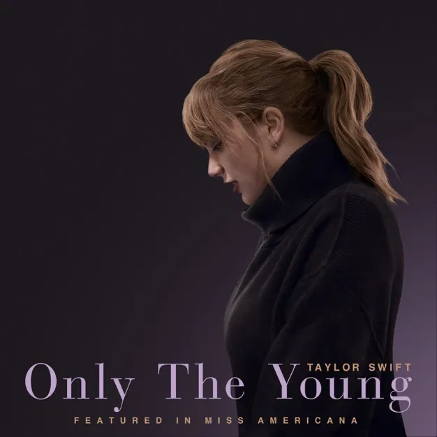 Taylor Swift – Only The Young