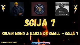 Kelvin Momo & Kabza De Small – Sgija 7