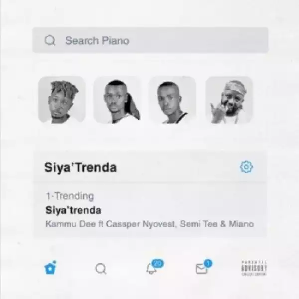 Kammu Dee ft Cassper Nyovest, Semi Tee & Miano – Siya Trenda