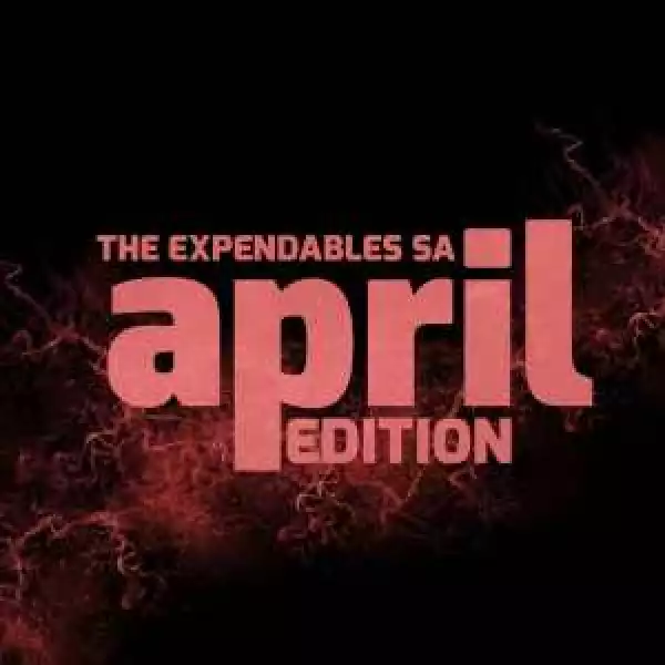 The Expendables SA – April Edition (Album)