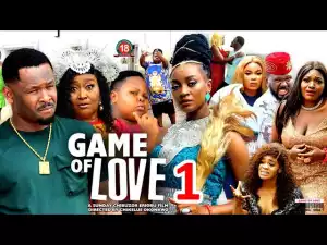 Game Of Love (2023 Nollywood Movie)