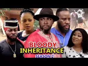 Bloody Inheritance Season 2