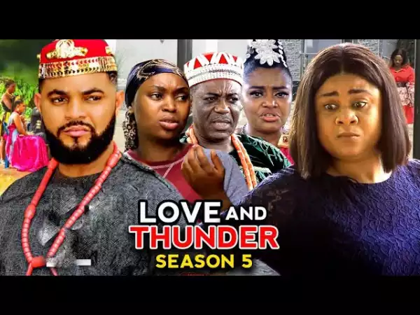 Love And Thunder Season 5