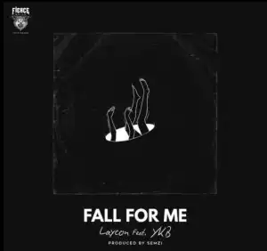 Laycon – Fall For Me Ft. YKB