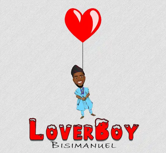 Bisimanuel – Lover Boy (Album)