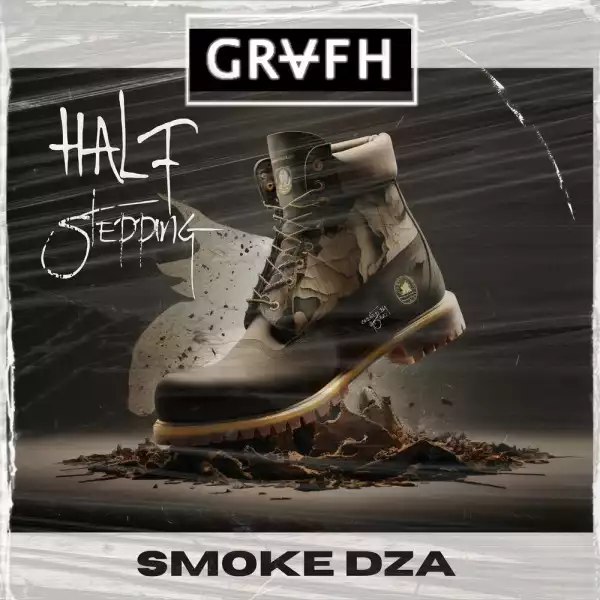 Grafh & Smoke DZA – Half Steppin