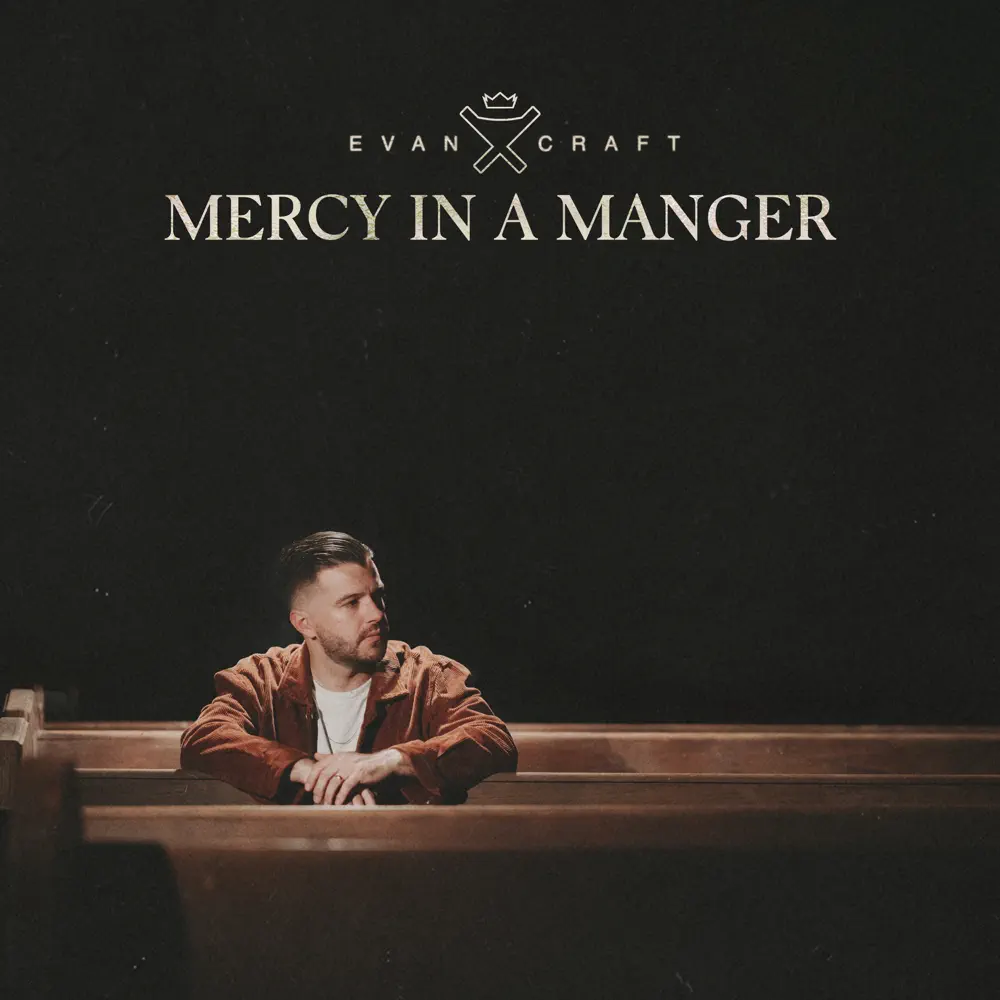 Evan Craft – Mercy In A Manger (EP)