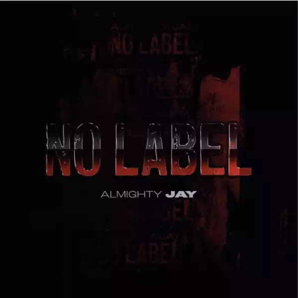 YBN Almighty Jay – No Label