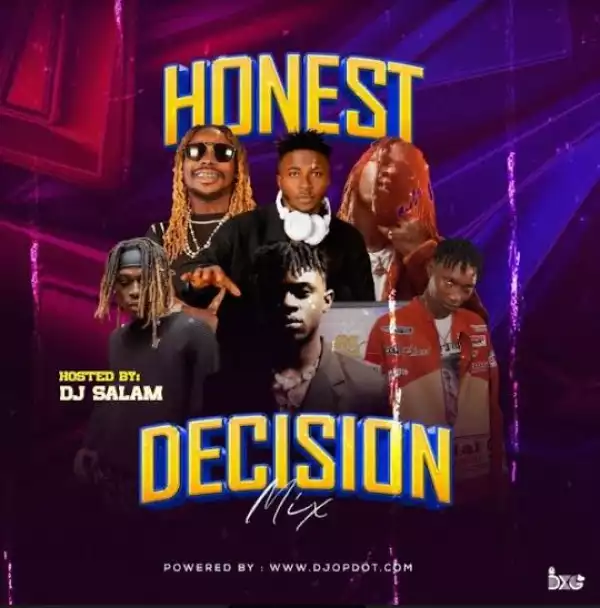 DJ Salam – Honest Decision Mix