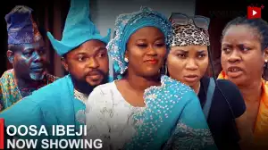 Oosa Ibeji (2023 Yoruba Movie)