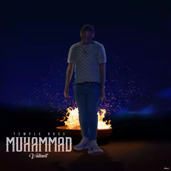 Valiant & Templeboss – Muhammad