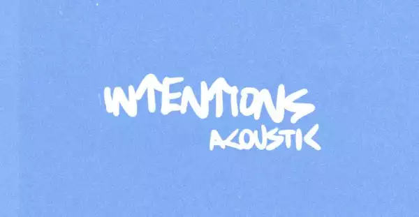 Justin Bieber - Intentions (Acoustic)