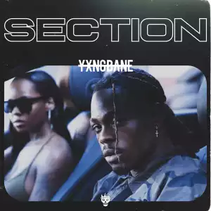 Yxng Bane – Section