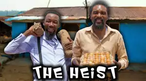 Yawa Skits - THE HEIST [Episode 198] (Comedy Video)