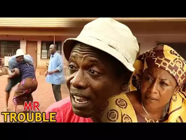 Mr Trouble Season 2 (Old Nollywood Movie)