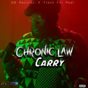 Chronic Law – Carry