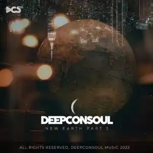Deepconsoul – New Earth Part.3 (Album)
