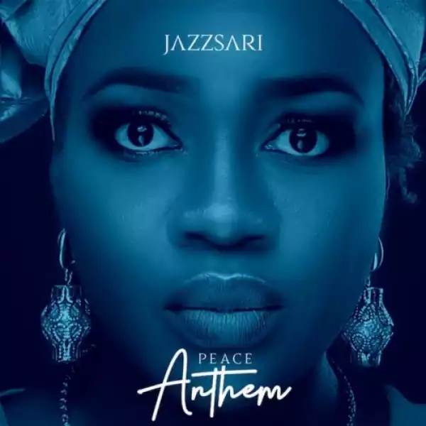 Jazzsari – Peace Anthem